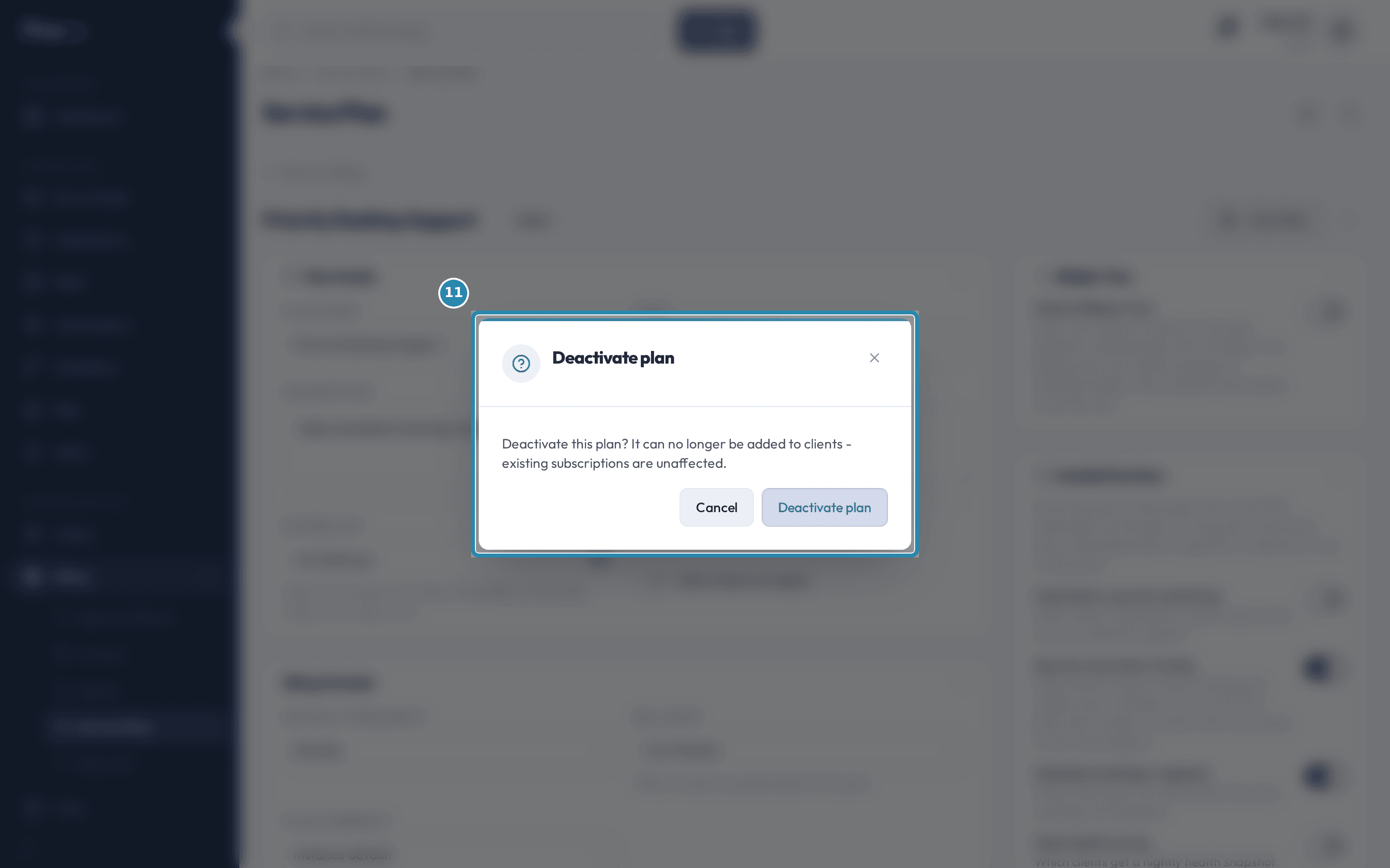 The Deactivate plan confirmation dialog, reading that the plan can no longer be added to clients and existing subscriptions are unaffected, with the Deactivate plan button highlighted.