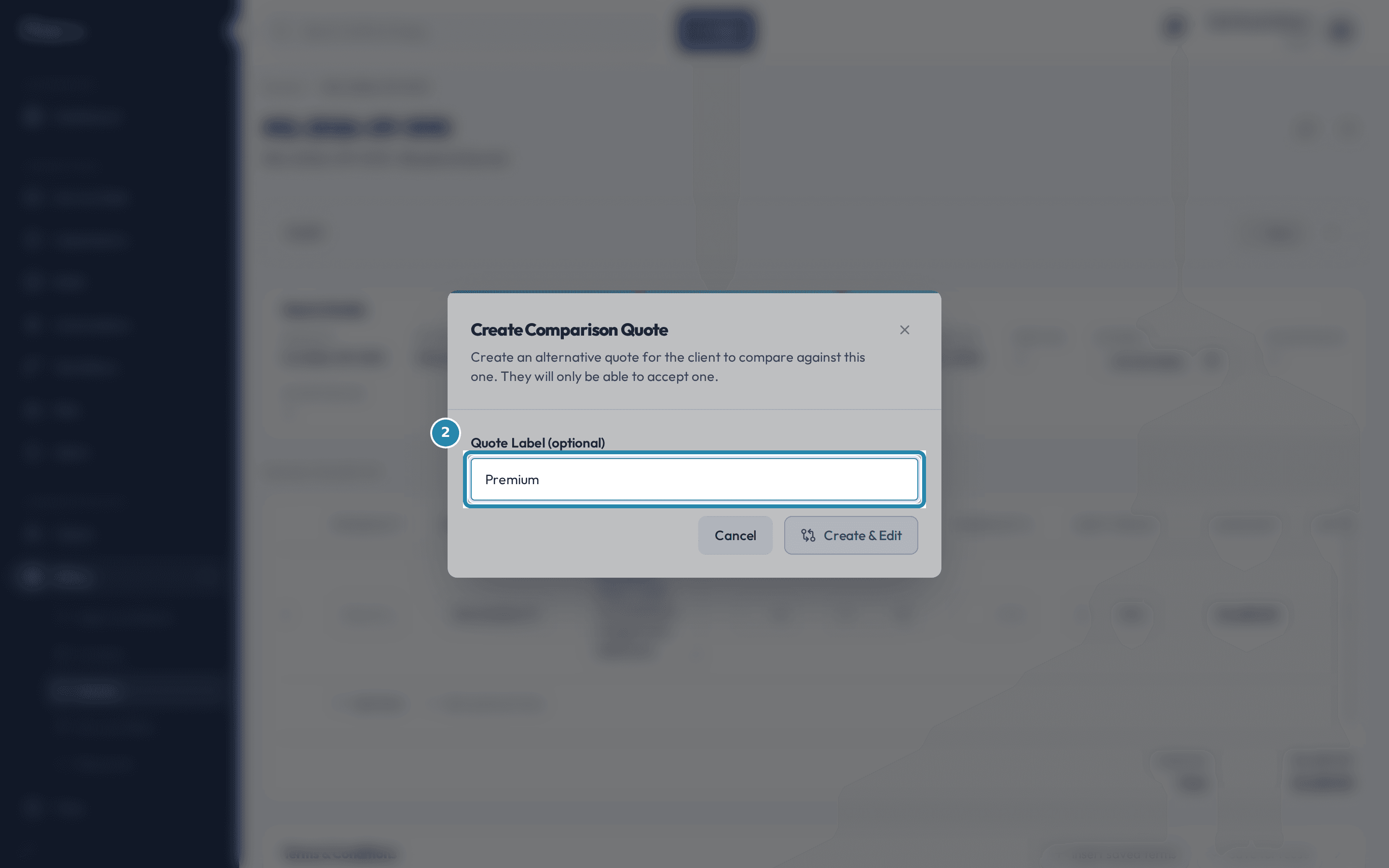 The Create Comparison Quote dialog with the Quote Label field filled in as Premium.