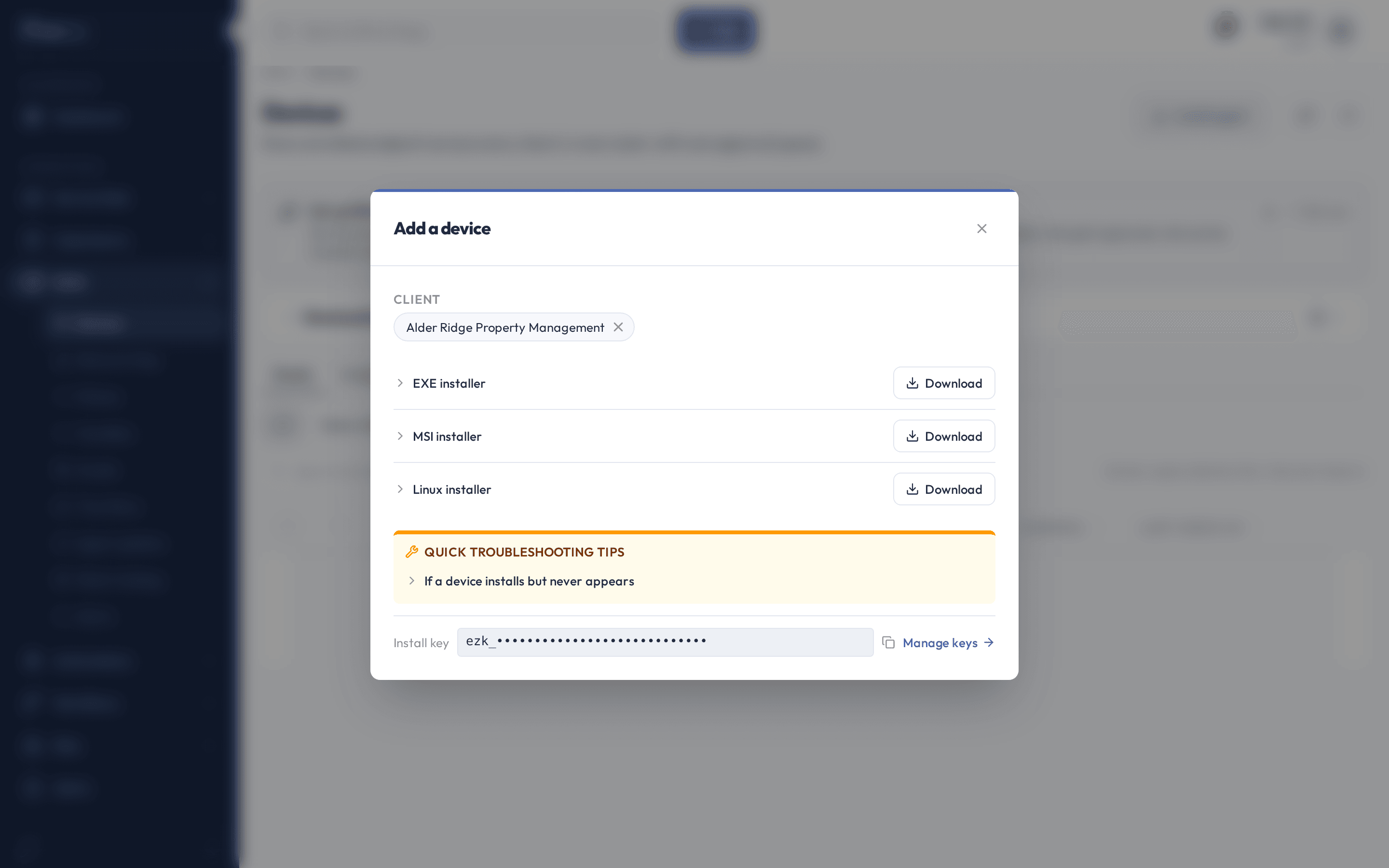 The Add a device dialog over the blurred roster: the client chosen at the top, the EXE, MSI and Linux installer rows each with a Download button, a troubleshooting tips box, and an Install key row at the bottom with the key hidden behind dots and a Manage keys link.