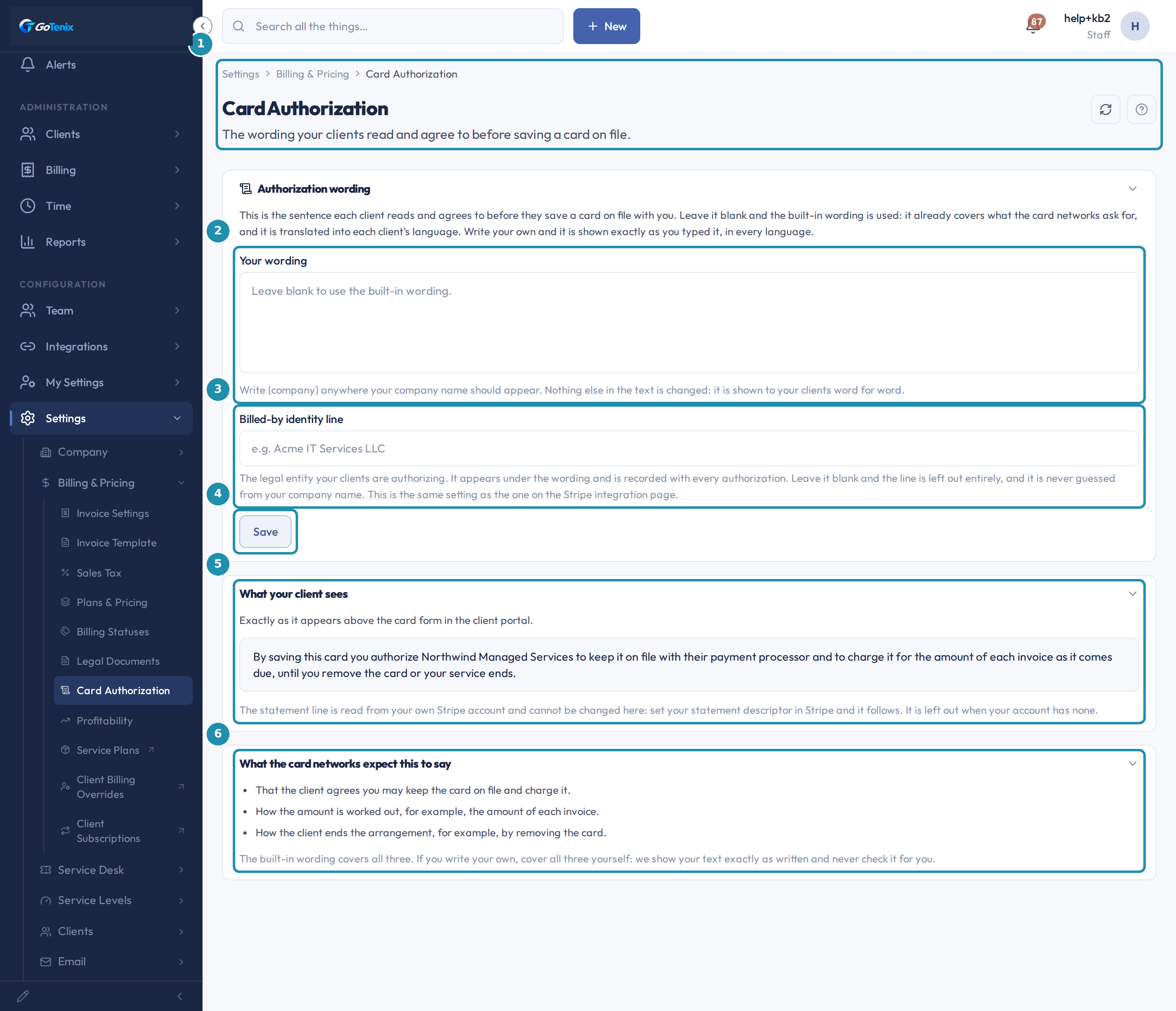 The Card Authorization settings page with a numbered teal outline on each of six regions: the page header, the Authorization wording box, the Billed-by identity line, the Save button, the What your client sees preview, and the list titled What the card networks expect this to say.