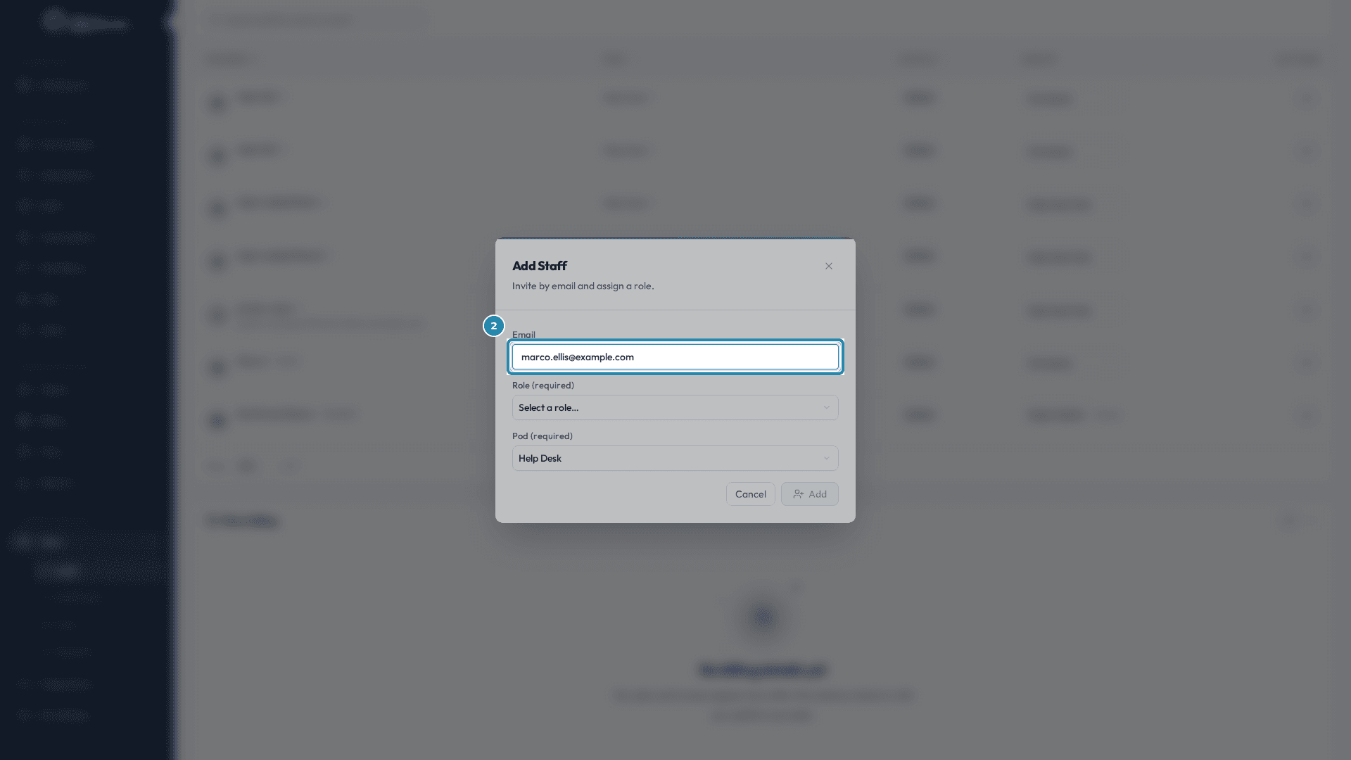 The Add Staff dialog with an email address typed in the Email field, boxed, above the Role (required) and Pod (required) choices and a greyed-out Add button.